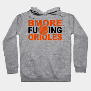 Baltimore F'ing Orioles Hoodie